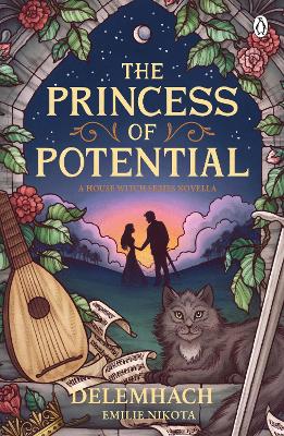 The Princess of Potential The House Witch