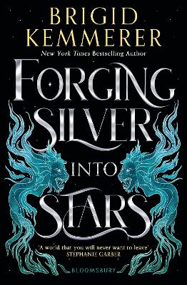 Forging Silver into Stars 1 Forging Silver into Stars
