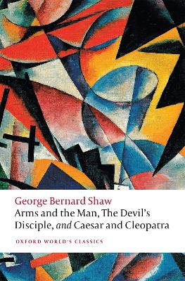 Arms and the Man, The Devil's Disciple, and Caesar and Cleop