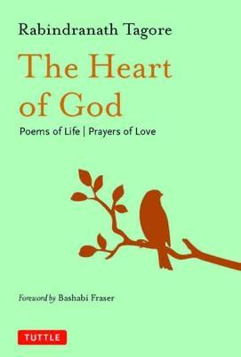 The Heart of God : Poems of Life, Prayers of Love