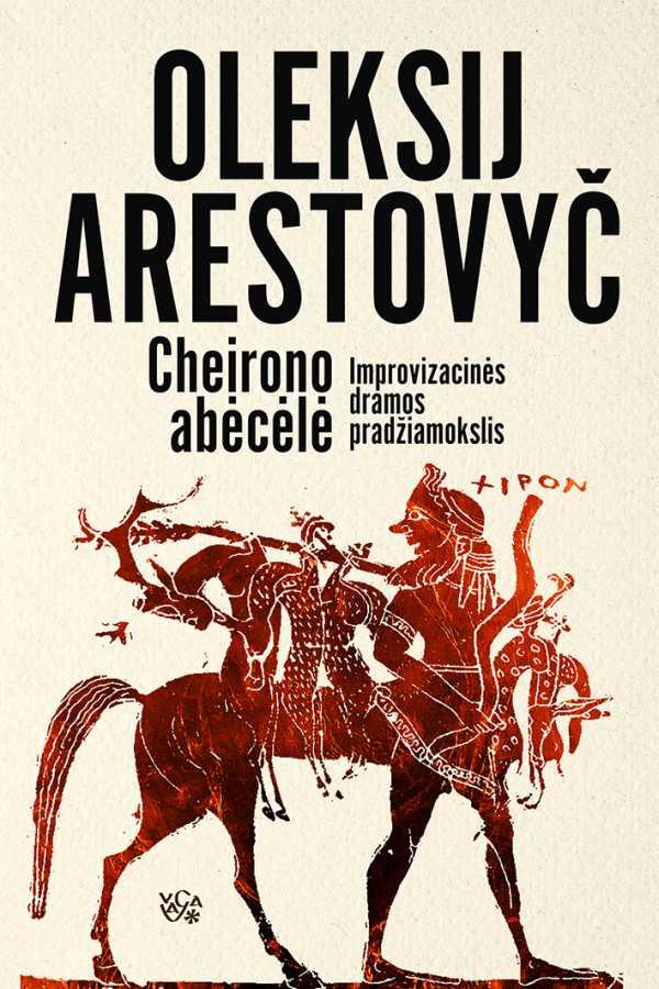 Cheirono abcėlė. Improvizacinės dramos pradžiamokslis