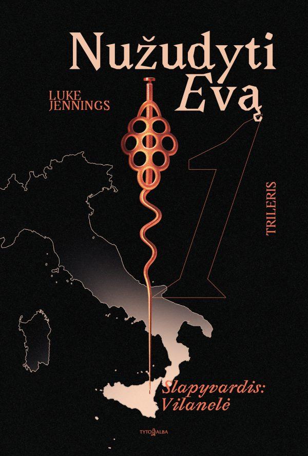 Nužudyti Evą, 1 knyga. Slapyvardis: Vilanelė