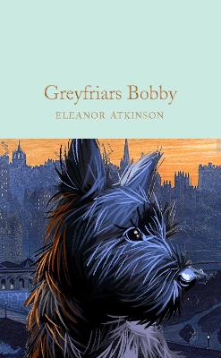 Greyfriars Bobby  (Macmillan Collector's Library)
