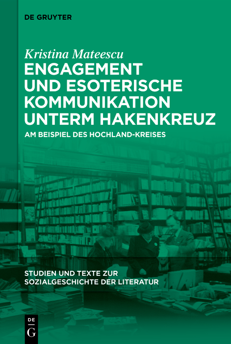 Engagement und esoterische Kommunikation unterm Hakenkreuz: Am Beispiel des Hochland-Kreises