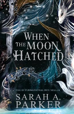 When the Moon Hatched. Moonfall Series 1