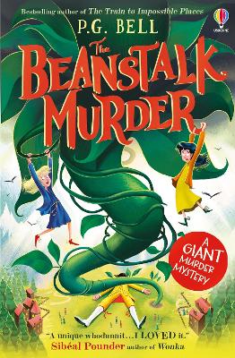 The Beanstalk Murder : A giant -sized murder mystery