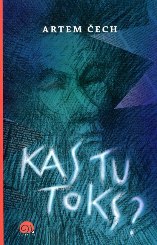 Kas tu toks?
