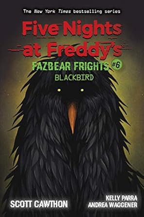 Blackbird Fazbear Frights #6 Five Nights at Freddy's