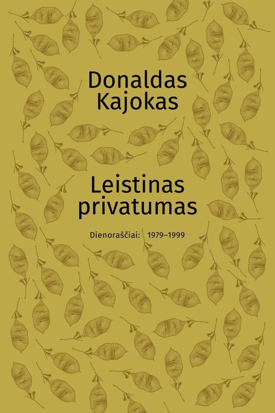 Leistinas privatumas. Dienoraščiai:1979 - 1999