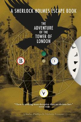The Adventure of the Tower of London. Sherlock Holmes Escape Book