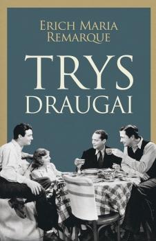 Trys draugai