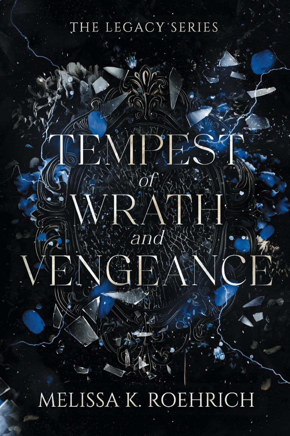 Tempest of Wrath & Vengeance Legacy Book 3