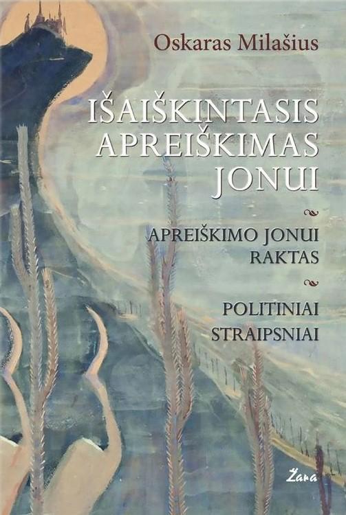 Išaiškintasis Apreiškimas Jonui. Apreiškimo Jonui raktas. Politiniai straipsniai
