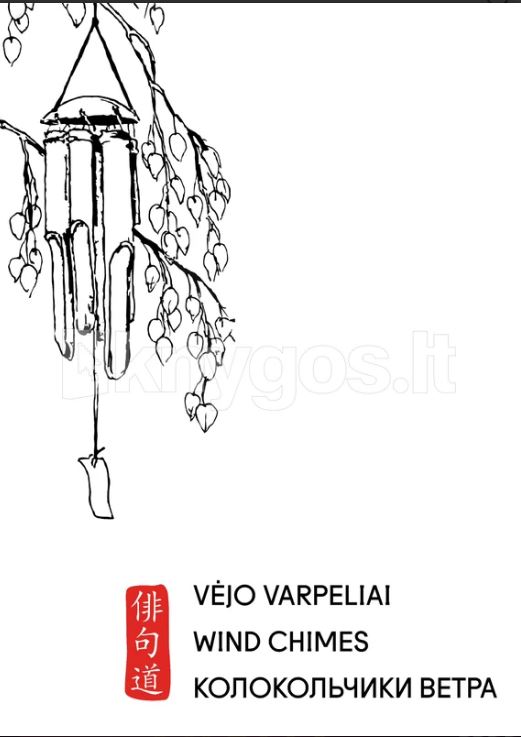 Vėjo varpeliai/ Wind Chimes/ Kolokoljčiki vetra