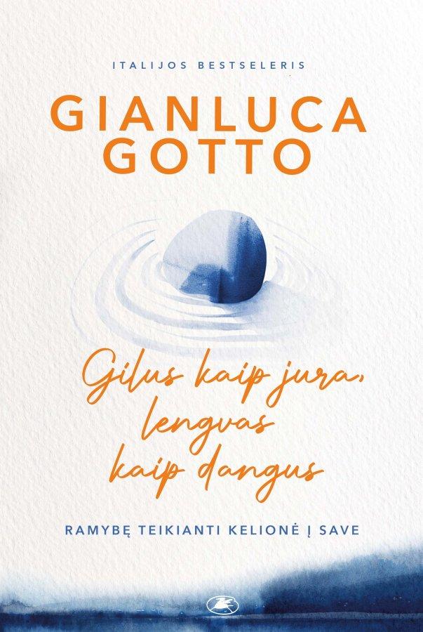 Gilus kaip jūra, lengvas kaip dangus