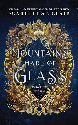 Mountains Made of Glass Fairy Tale Retelling
