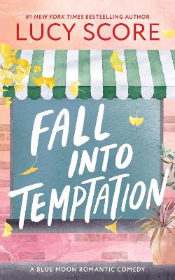 Fall into Temptation Blue Moon
