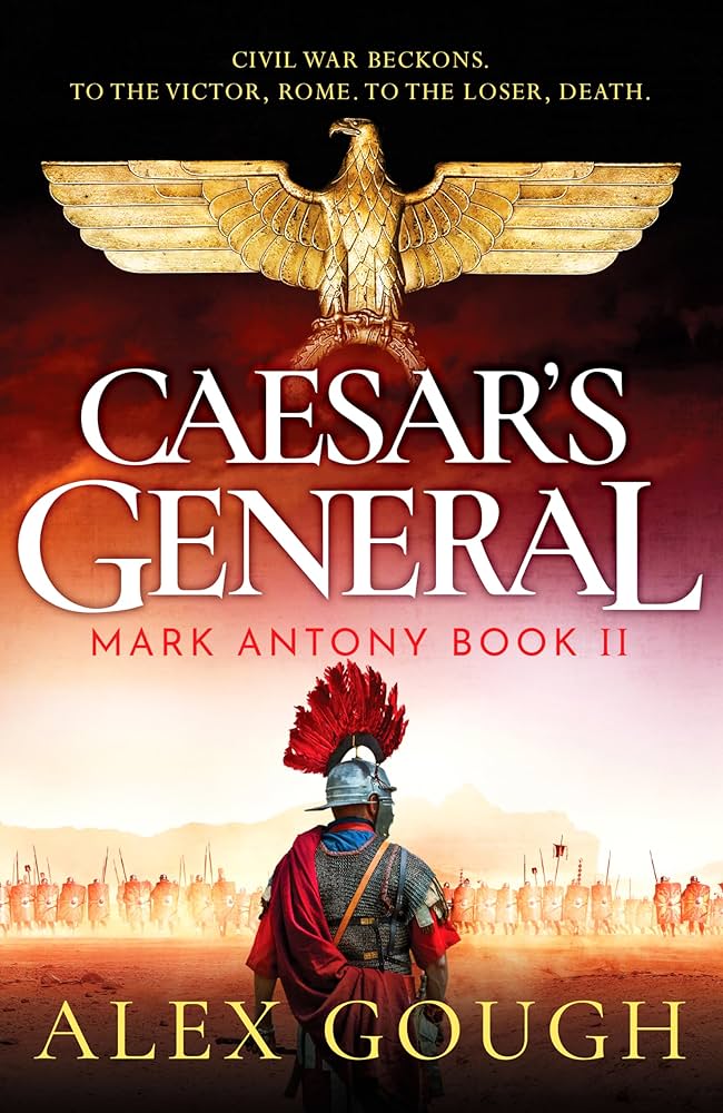 Caesar's General Book 2 The Mark Antony Serie