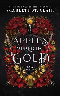 Apples Dipped in Gold Fairy Tale Retelling