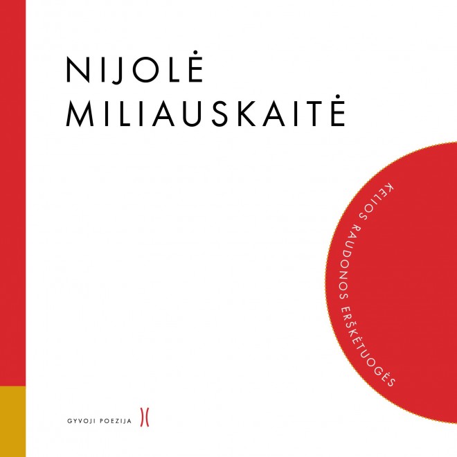Kelios raudonos erškėtuogės
