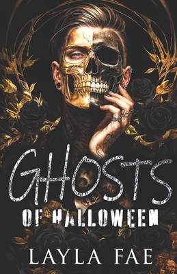 Ghosts of Halloween A Dark Why Choose Romance