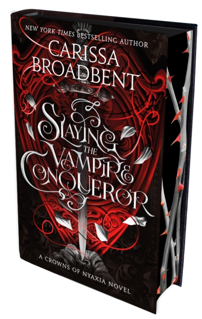 Slaying the Vampire Conqueror A Crowns of Nyaxia Novel