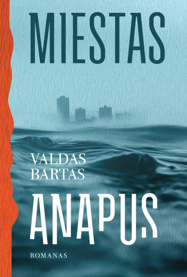 Miestas anapus