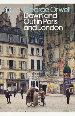Down and Out in Paris and Lond on