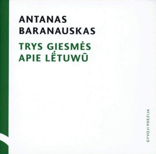 Trys giesmės apie Lėtuwū Gyvoji poezija su CD