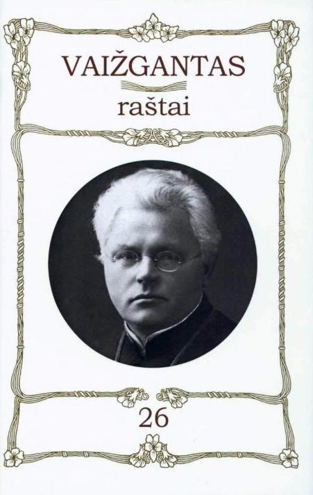 Vaižgantas Raštai 26 t.