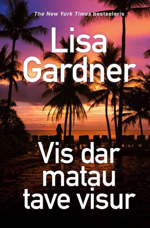 Vis dar matau tave visur