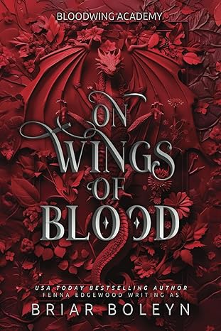 On Wings of Blood Book 1 Bloodwing Academy