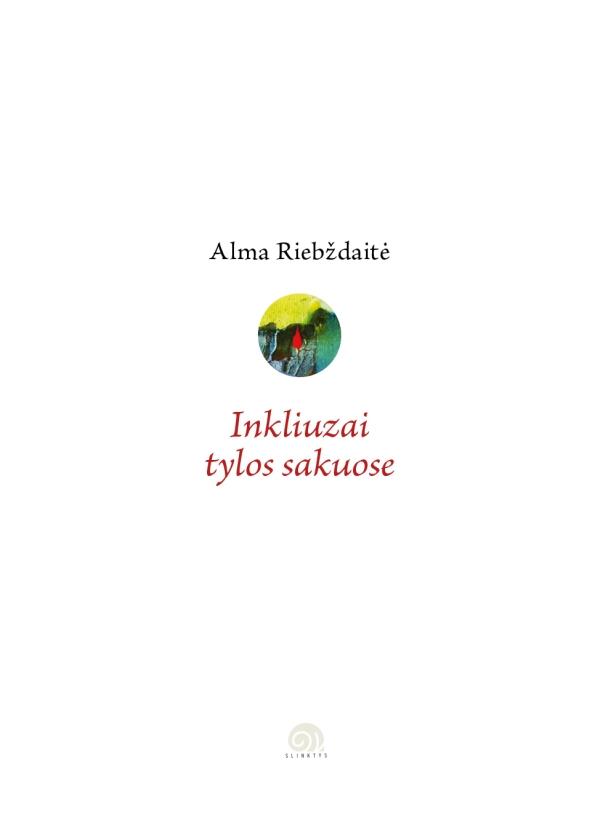 Inkliuzai tylos sakuose