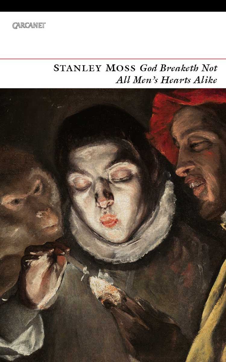 God Breaketh Not All Men's Hearts Alike: New and Selected Poems