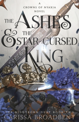 The Ashes and the Star Cursed King Crown of Nyaxia 2