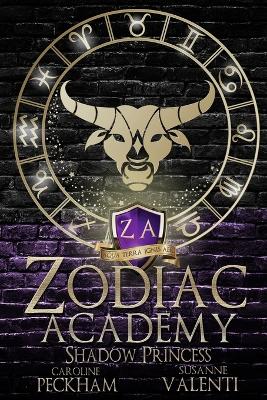 Zodiac Academy 4 : Shadow Prin cess