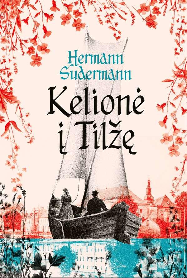 Kelionė į Tilžę