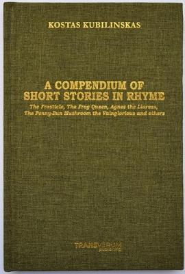 A Compendium of Short Stories in Rhyme