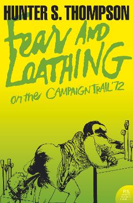 Fear and Loathing on the Campaign Trail ’72