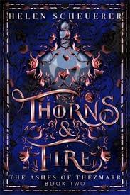 Thorns & Fire (The Ashes of Thezmarr 2) IŠANKSTINĖ PREKYBA. Knygą pristatysime per 2-3 savaites po išleidimo. Oficiali išleidimo data: 2025-07-31