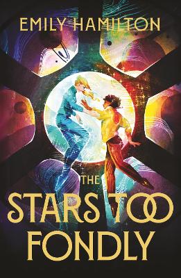 Stars Too Fondly