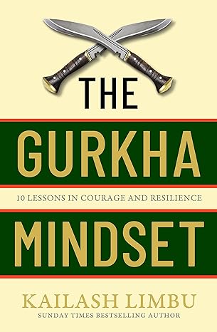 Gurkha Mindset
