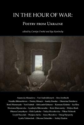 In the Hour of War: Poetry fro m Ukraine