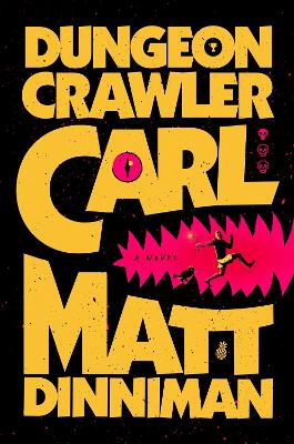 Dungeon Crawler Carl Dungeon Crawler Carl 1