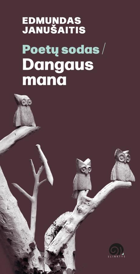 Poetų sodas / Dangaus mana