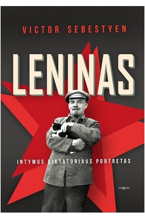 Leninas. Intymus diktatoriausportretas