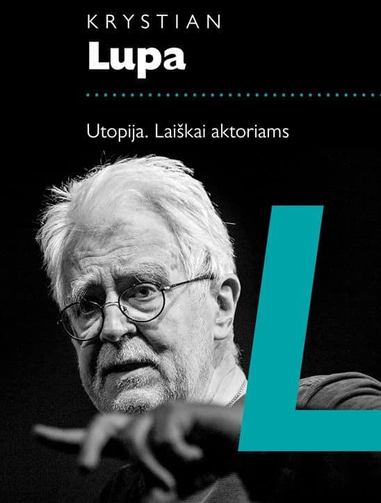 Utopija. Laiškai aktoriams(Teatro tekstų biblioteka)