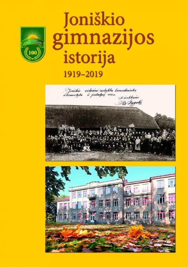 Joniškio gimnazijos istorija. 1919-2019