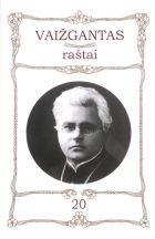 Raštai, T. XX Vaižgantas