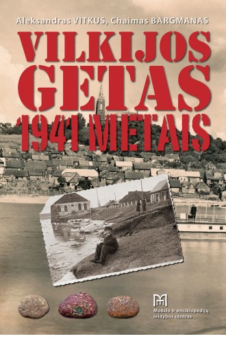 Vilkijos getas 1941 metais